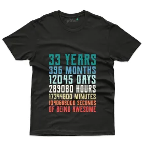 33 Years T-Shirt - 33rd Birthday T-Shirt Collection