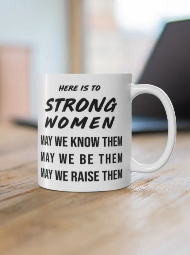 Strong Women Coffee Mug